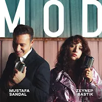 Mustafa Sandal — Mod Ft Zeynep Bastık — обложка
